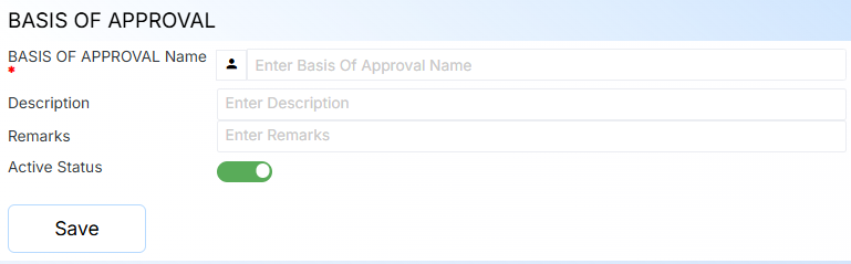 BASIS OF APPROVAL FORM